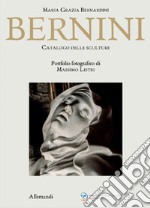 Bernini. Catalogo delle sculture
