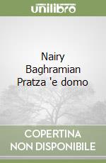 Nairy Baghramian Pratza 'e domo libro