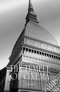 Mole. The temple of cinema. Ediz. illustrata