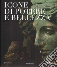Icone di potere e bellezza. Ediz. italiana e inglese libro
