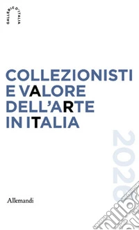 Collezionisti e valore dell'arte in Italia 2026 libro