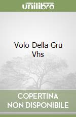 Volo Della Gru Vhs libro