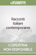 Racconti italiani contemporanei libro