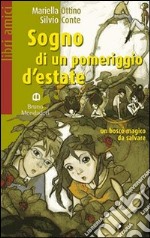 Sogno di un pomeriggio d'estate libro