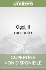 Oggi, il racconto libro