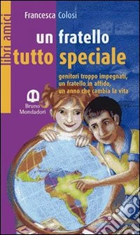 Un fratello tutto speciale libro