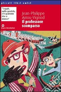 Il professore scomparso