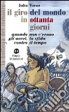 Il giro del mondo in ottanta giorni libro