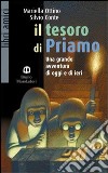 Il tesoro di Priamo. Con fascicolo. Per la Scuola media libro