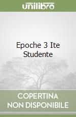 Epoche 3 Ite Studente libro