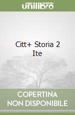 Citt+ Storia 2 Ite