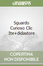 Sguardo Curioso Clic Ite+didastore