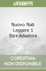 Nuovo Nati Leggere 1 Ite+didastore libro