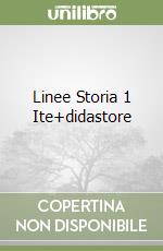 Linee Storia 1 Ite+didastore libro