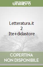 Letteratura.it 2 Ite+didastore libro