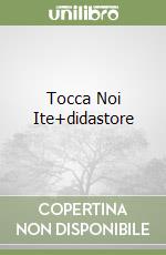 Tocca Noi Ite+didastore
