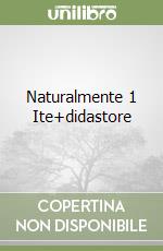 Naturalmente 1 Ite+didastore