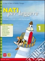 Nati per leggere. Mito ed epica. Per la Scuola media. Con espansione online. Vol. 1 libro