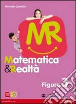 Matematica e realtà. Figure. Per la Scuola media. Con espansione online. Vol. 3 libro