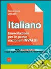 Italiano. Prove INVALSI. Terzo anno. Per la Scuola media. Vol. 2 libro