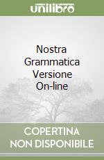 Nostra Grammatica Versione On-line libro