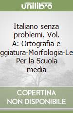 ITALIANO SENZA PROBLEMI / +PORTFOLIO / A