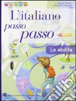 L`italiano passo passo: le abilità libro usato