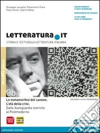Letteratura.it. Vol. 3B. Ediz. gialla. Per le Scuole superiori. Con espansione online. Vol. 3 libro