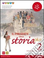 Il Presente della Storia plus 2