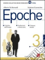 Epoche. Con atlante. Ediz. blu. Per le Scuole superiori. Con espansione online. Vol. 3 libro