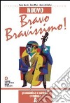 Nuovo bravo, bravissimo. Per la Scuola media!. Con audiocassetta libro