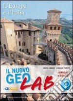 Nuovo Geolab. Con Dossier. Per la Scuola media. Con espansione online. Vol. 2 libro