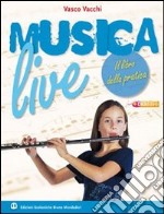 Musica live. Per la Scuola media. Con CD Audio. 