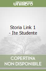 Storia Link 1 - Ite Studente libro