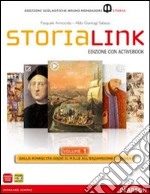 Storialink. Con AtlanteLIM. Per le Scuole superiori. Con DVD-ROM. Con espansione online. Con libro. Vol. 1: Dalla rinascita dopo il Mille all'espansione europea libro