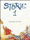 Storie. Per le Scuole (1) libro