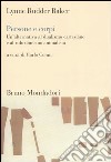 Persone e corpi. Un'alternativa al dualismo cartesiano e al riduzionismo animalista libro