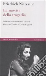 La nascita della tragedia. Ediz. critica libro