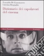 Dizionario dei capolavori del cinema libro