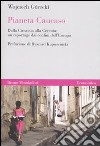 Pianeta Caucaso. Dalla Circassia alla Cecenia: un reportage dai confini dell'Europa libro di Górecki Wojciech