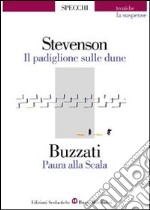 Il padiglione sulle dune-Paura alla Scala libro