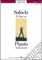 Edipo re-Anfitrione. Chi sono io? libro