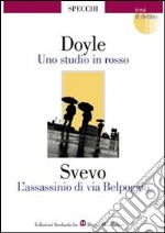 Uno studio in rosso-L'assassinio di via Belpoggio-Il delitto libro