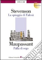 La spiaggia di Falesà-Palla di sego libro