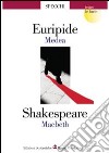 Medea-Macbeth libro di Euripide Shakespeare William