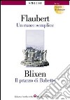 Un cuore semplice-Il pranzo di Babette libro