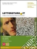 Letteratura.it. Ediz. verde. Per le Scuole superiori. Con espansione online. Vol. 2 libro