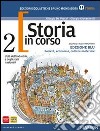 Storia in corso. Con atlante. Ediz. blu. Per le Scuole superiori. Con espansione online. Vol. 2 libro di De Vecchi Giovannetti