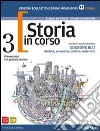 Storia in corso. Con atlante. Ediz. blu. Per le Scuole superiori. Con espansione online. Vol. 3 libro