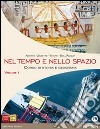 NEL TEMPO E NELLO SPAZIO - VOLUME 1